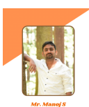 Mr. Manoj S